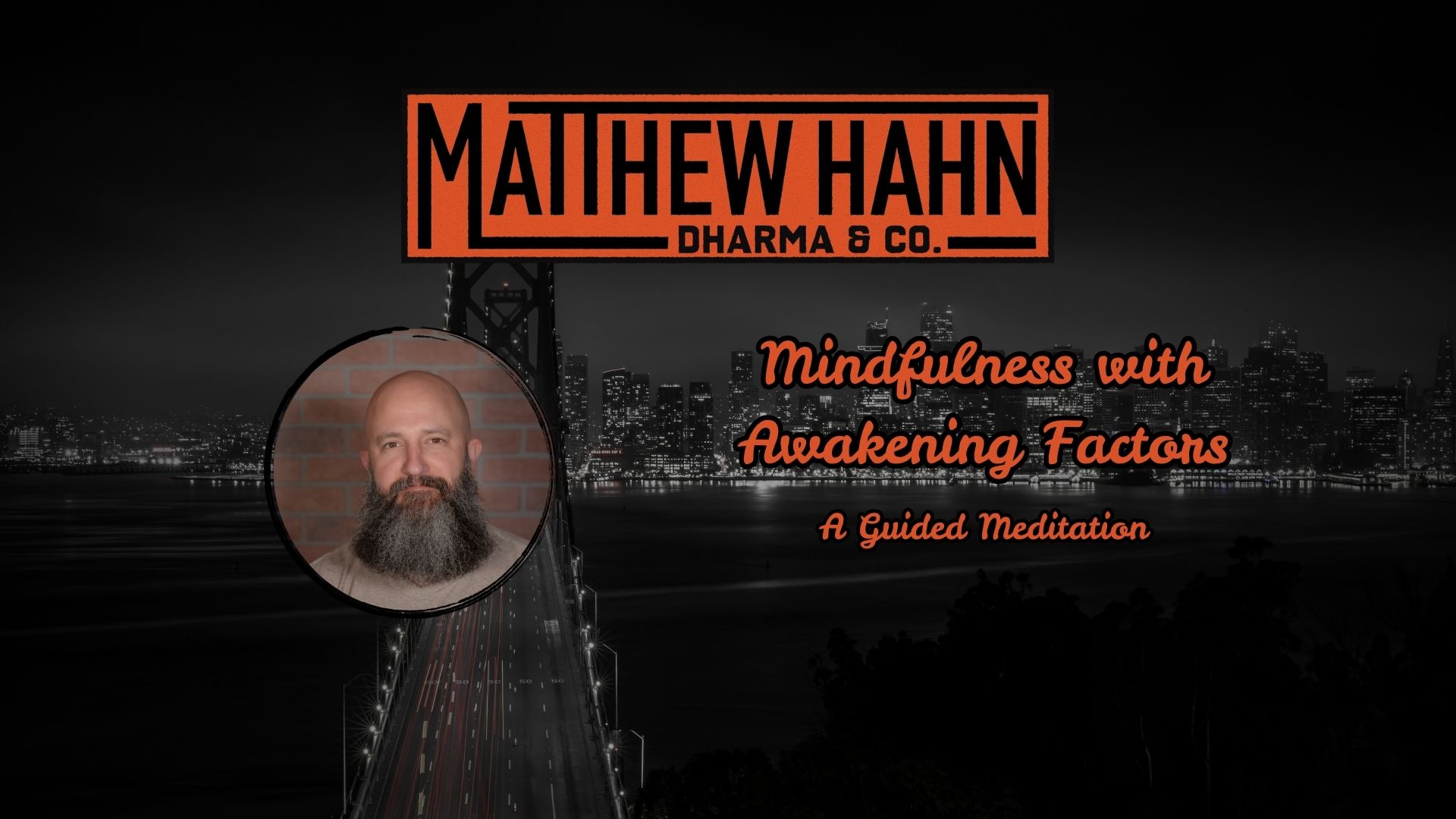 Awakening Factors Meditation